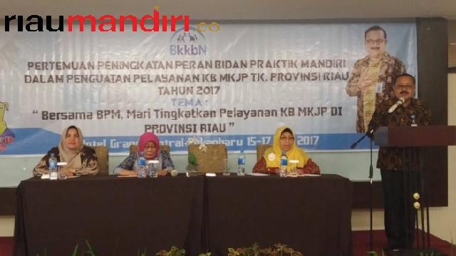 Pertemuan Peningkatan BPM se Riau, Peranan Bidan Pengaruhi Keberhasilan KB