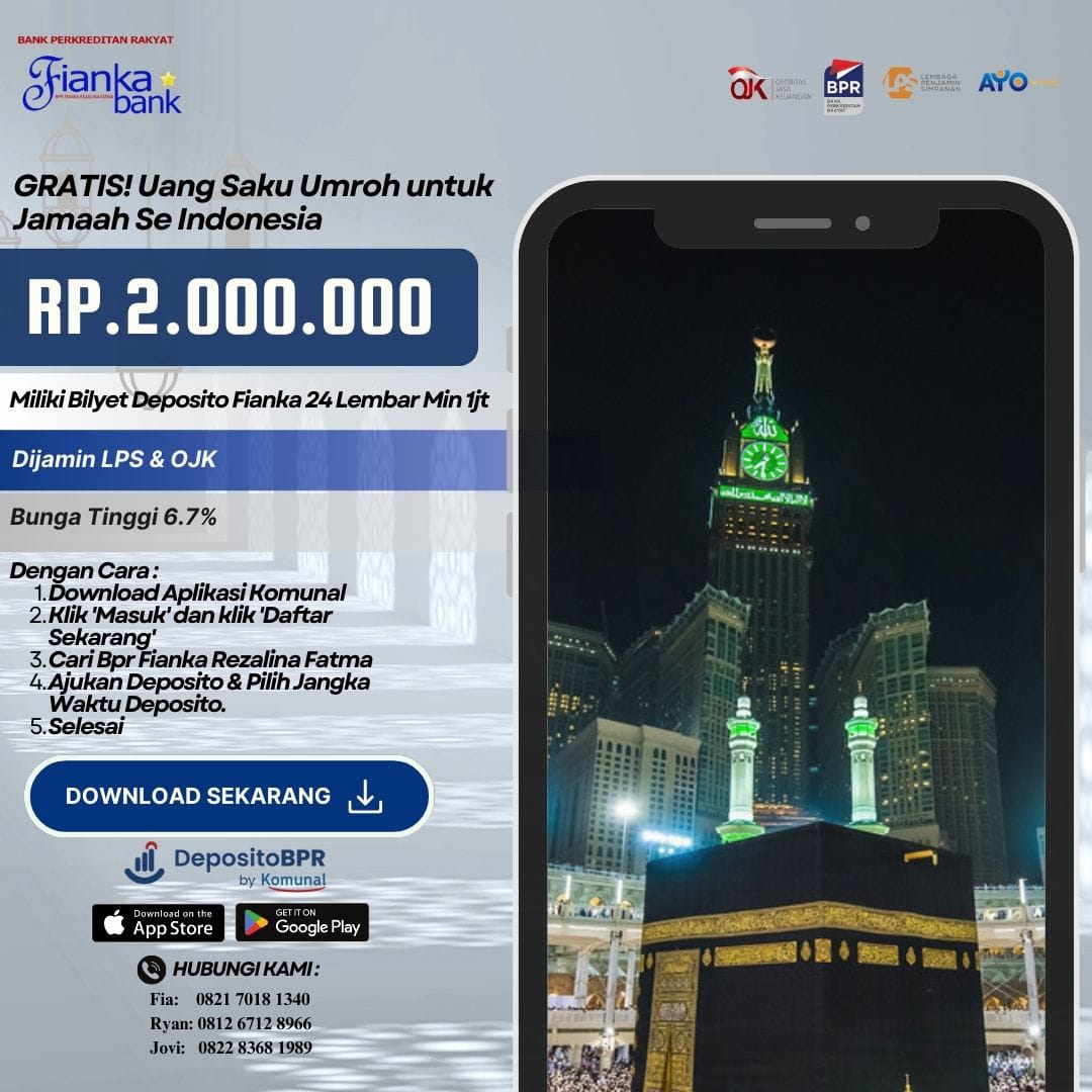 Promo Menarik BPR Fianka Tawarkan Gratis Rp2.000.000 untuk Jamaah Umroh di Seluruh Indonesia
