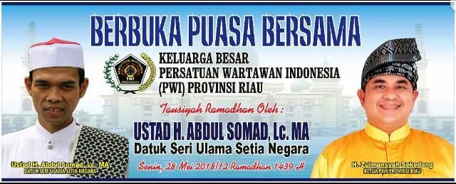 28 Mei Buka Puasa Bersama, PWI Riau Hadirkan UAS dan Berbagi 200 Paket Bingkisan
