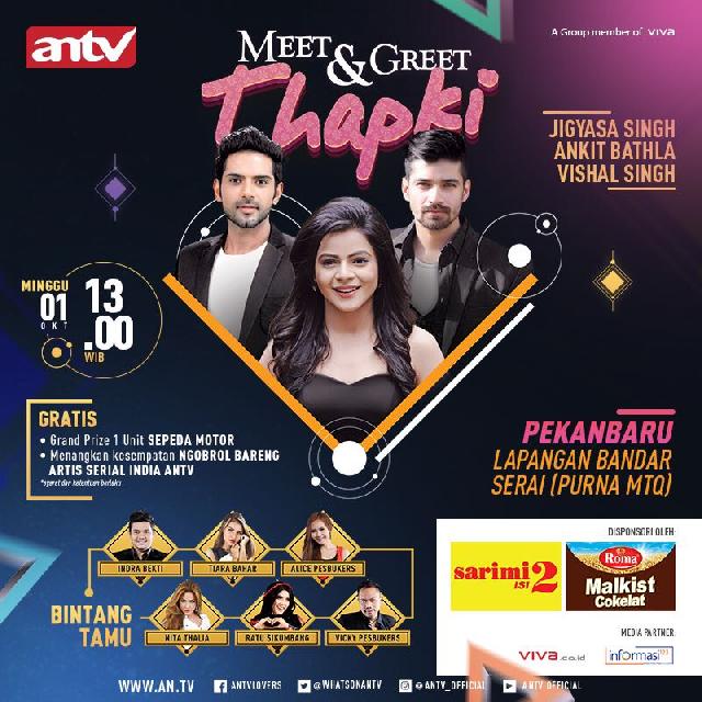 Meet & Greet ANTV di Pekanbaru, Penggemar Thapki Ayoo Merapat