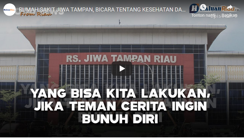 RUMAH SAKIT JIWA TAMPAN, BICARA TENTANG KESEHATAN DAN GANGGUAN MENTAL